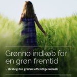 Dansk Miljøteknologis kommentar til regeringens strategi for offentlige grønne indkøb